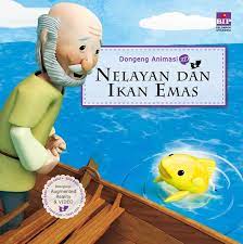Dongeng Animasi 3d : Nelayan Dan Ikan Emas