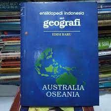Ensiklopedi Indonesia seri geografi : Australia Oseania