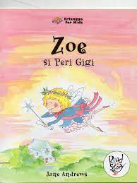 Zoe :  Si Peri Gigi / Jane Andrews; Penerjemah Fanny Febiana