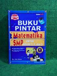 Buku pintar matematika SMP untuk kelas 1, 2, dan 3