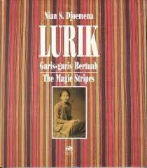 Lurik : Garis-garis bertuah (the magic stripes)