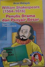 William Shakespeare (1564-1616) penulis drama dan penyair besar