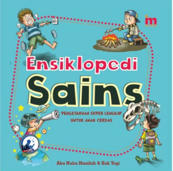 Ensiklopedi Sains Super Pengetahuan Lengkap Untuk Anak Cerdas