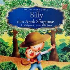 Seri Dongeng Dunia : Billy dan Anak Simpanse