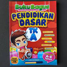Pendidikan dasar Tk A : Buku bagus