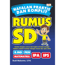 Hafalan praktis dan komplit rumus SD : Pkn,Matematika,Ipa,ips