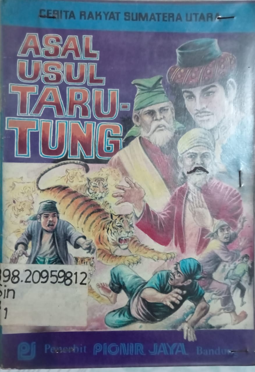 Cerita Rakyat Sumatera Utara :  Asal Usul Tarutung / Bonar Sinaga