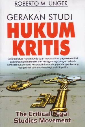 Gerakan studi hukum kritis / Roberto M. Unger