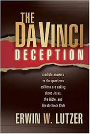 The Da Vinci Deception / Erwin W. Lutzer
