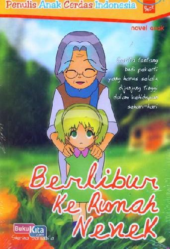 Berlibur ke rumah nenek