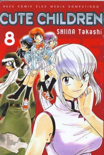 Cute children 8 / Shiina Takashi ; alih bahasa, Lenny ; editor, Sari