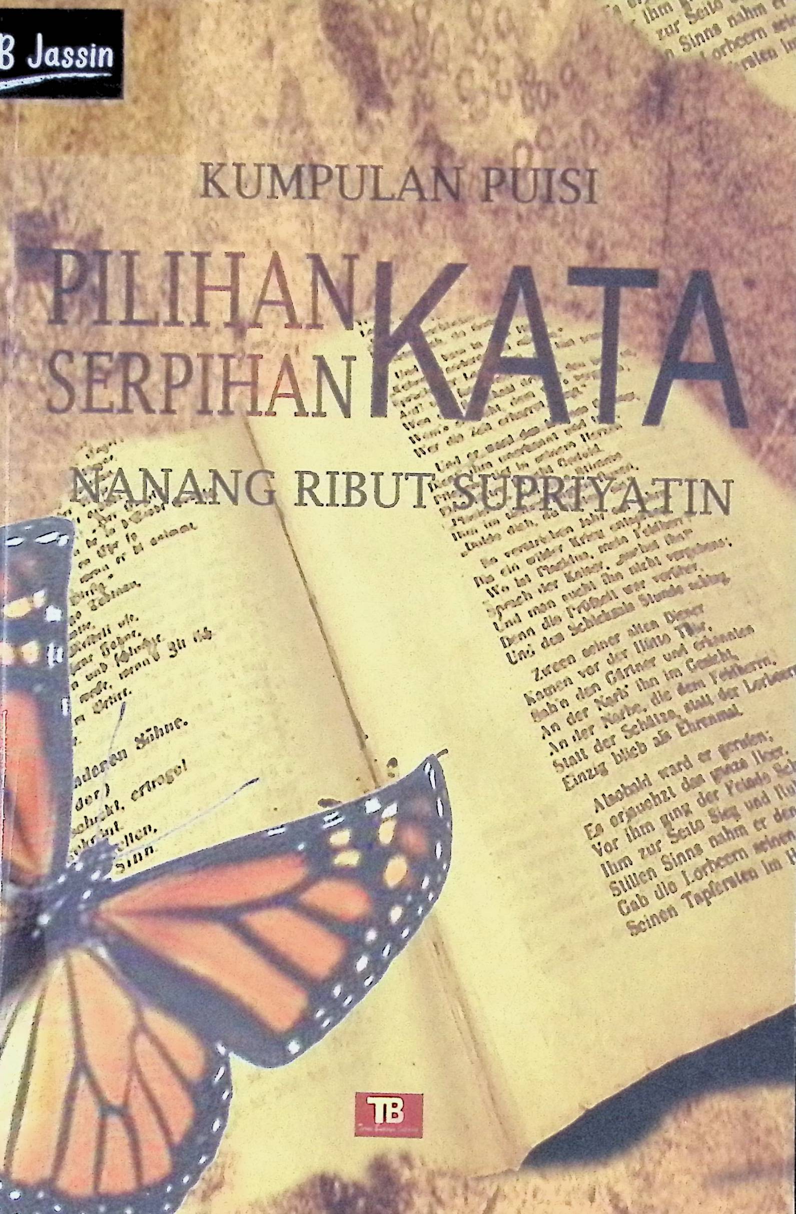 Pilihan serpihan kata / Nanang Ribut Supriyatin