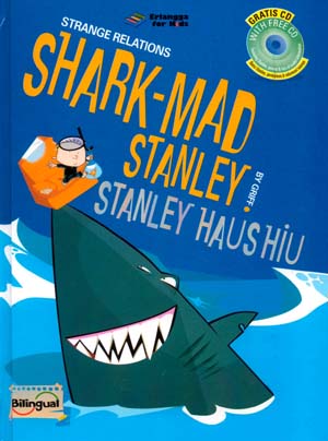 Strange Relations Shark-Mad Stanley! : Stanley Haus Hiu