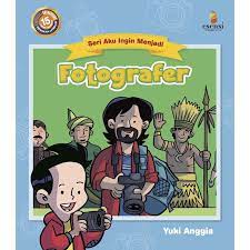 Seri aku ingin menjadi : fotografer