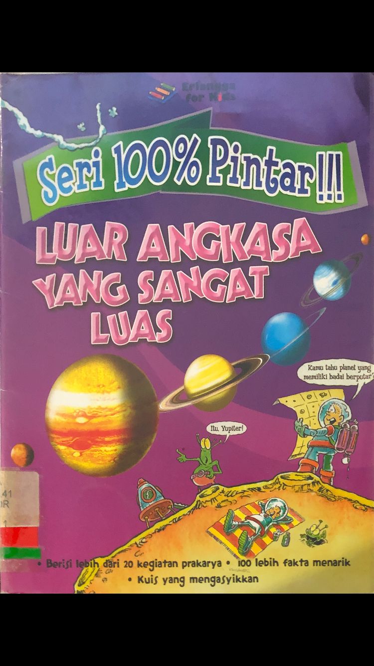 Seri 100% pintar!!! : Luar Angkasa Yang Sangat Luas