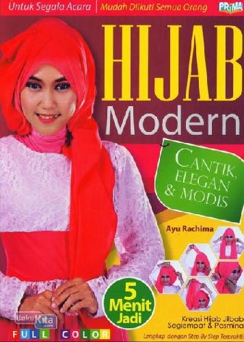 Hijab Modern : cantik, elegan & modis