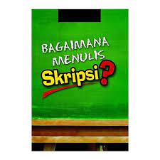 Bagaimana menulis skripsi?