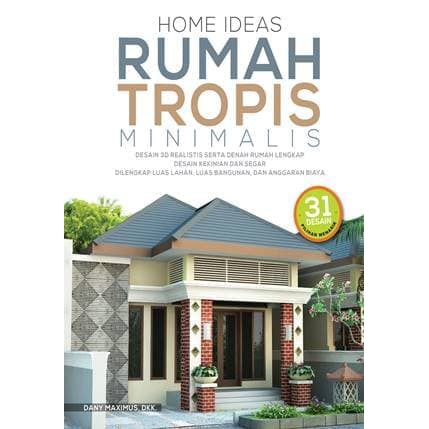 Rumah Tropis Minimalis : Home Ideas