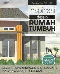 Rumah Tumbuh : Inspirasi deasain