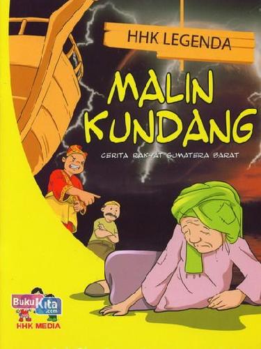 Malin Kundang : Cerita Rakyat Sumatera Barat
