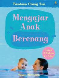 Mengajar Anak : Berenang untuk 3 Tahun ke Atas