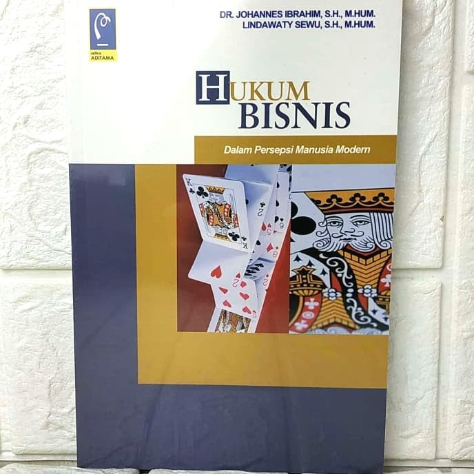 Hukum Bisnis : Dalam persepsi manusia modern