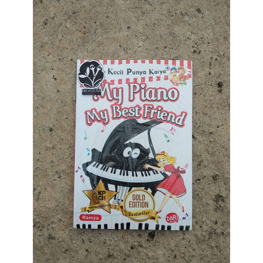 Kecil - Kecil Punya Karya My Piano My best Friend