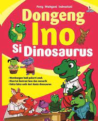 Dongeng ino si dinosaurus