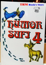 Humor sufi 4 / Hakamat Syarif Ath-Tharablis; Penerjemah: Abdul Rasyad Shiddiq