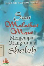 Saat Malaikat Maut Menjemput Orang-orang Shaleh