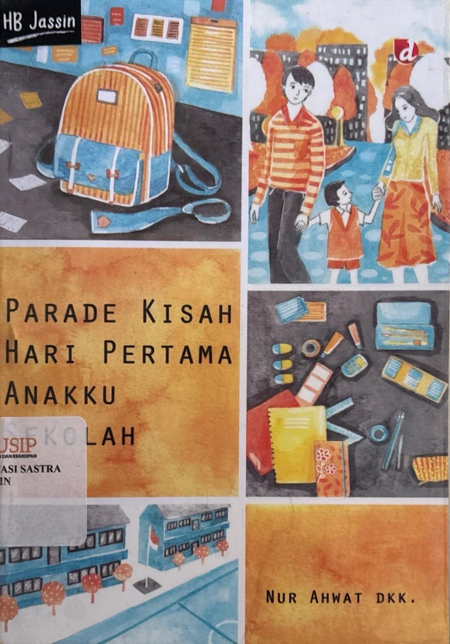 Parade kisah hari pertama anakku sekolah