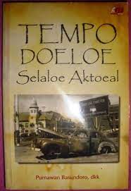 Tempo doeloe selaloe aktoeal