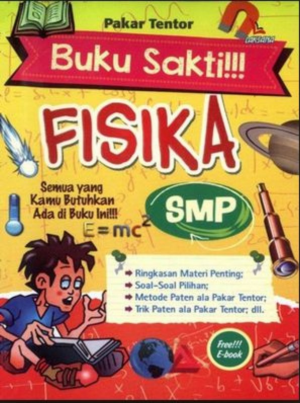 Buku sakti!!! fisika SMP / Pakar Tentor