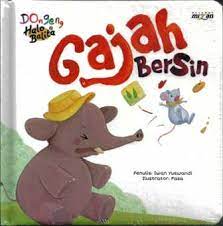 Dongeng halo balita : gajah bersin