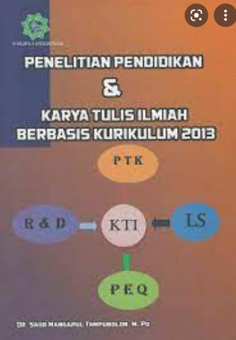 penelitian pendidikan & karya tulis ilmiah berbasis kurikulum 2013