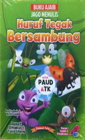 Buku Ajaib Jago Menulis Huruf Tegak Bersambung : Untuk Paud & TK