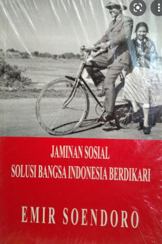 Jaminan sosial solusi bangsa indonesia berdikari