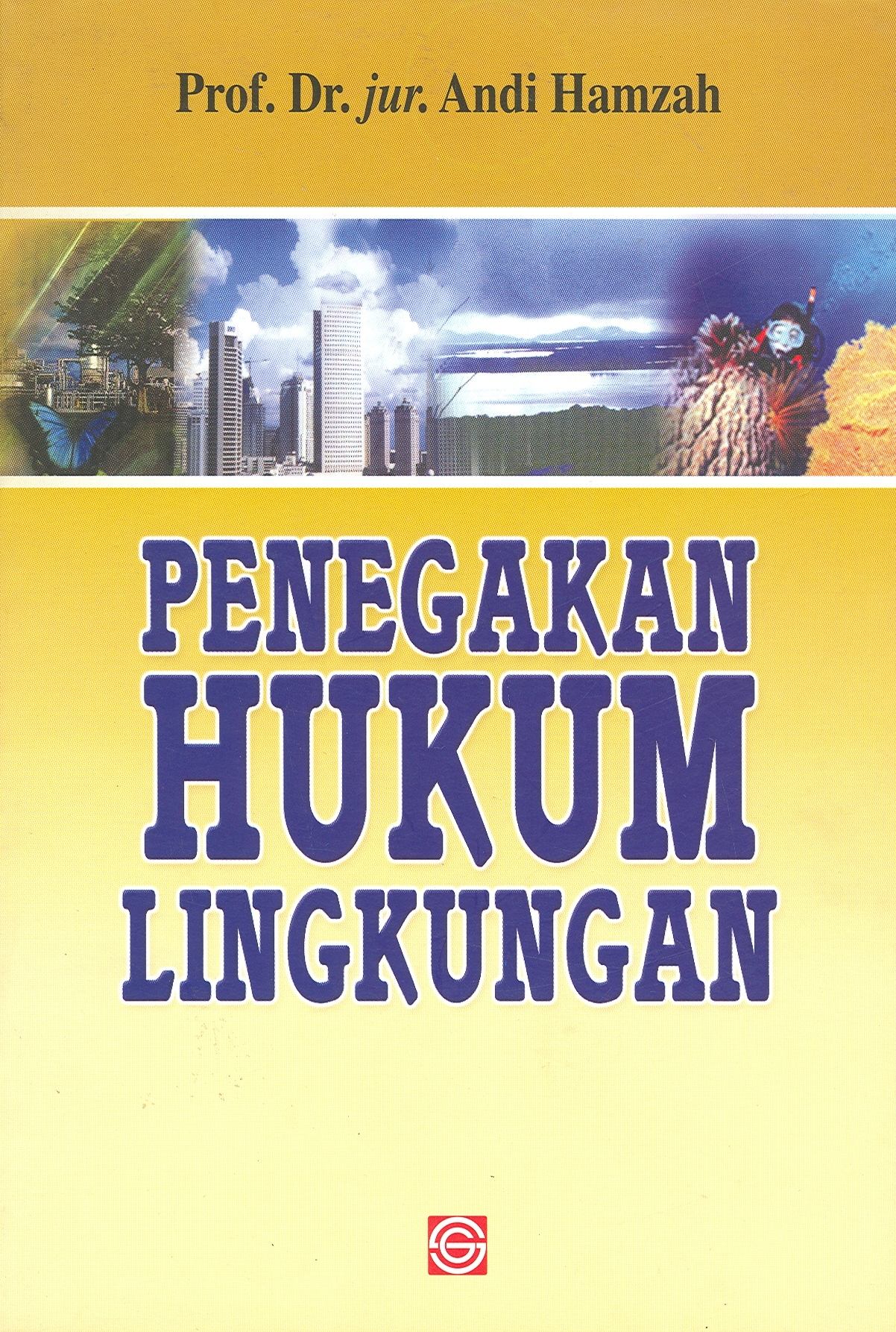 Penegakan hukum lingkungan Indonesia
