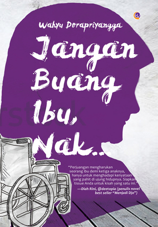 Jangan Buang Ibu, Nak