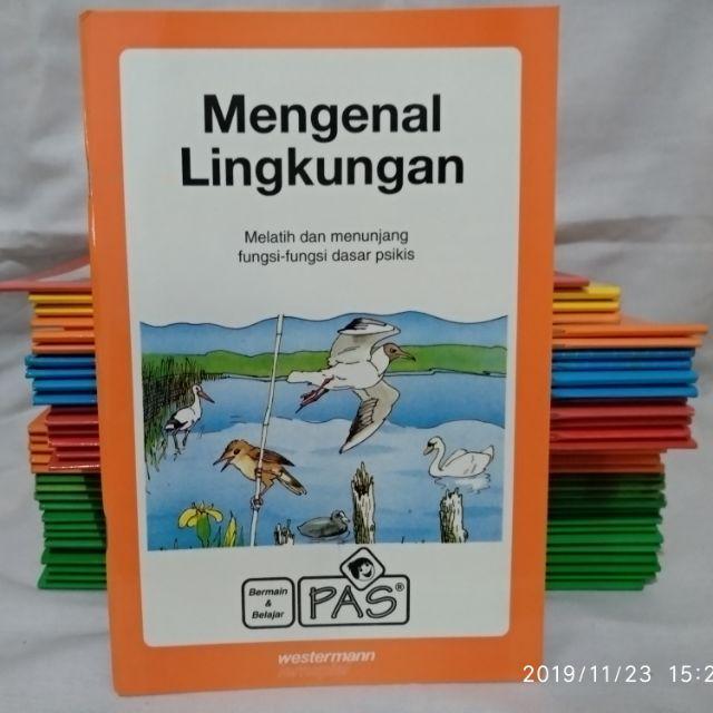 Mengenal Lingkungan : Melatih dan Menunjang Fungsi-fungsi Dasar Psikis