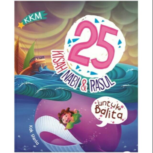 25 kisah nabi dan rasul untuk balita