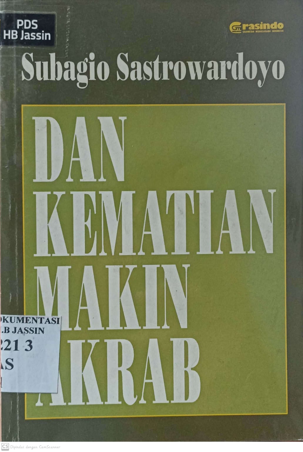 Dan Kematian Makin Akrab