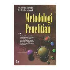 Metodologi penelitian :  memberikan bekal teoretis pada mahasiswa tentang metodologi penelitian serta diharapkan dapat melaksanakan penelitian dengan langkah-langkah yang benar / Cholid Narbuko