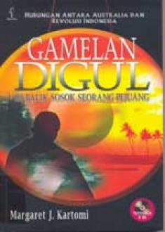 Gamelan Digul / Margaret JU Kartomi ; penerjemah Hersri Setiawani