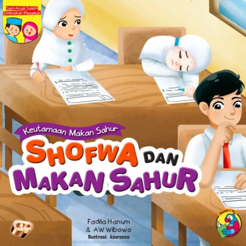 Seri anak saleh didoakan malaikat: shofwa dan makan sahur - keutamaan makan sahur
