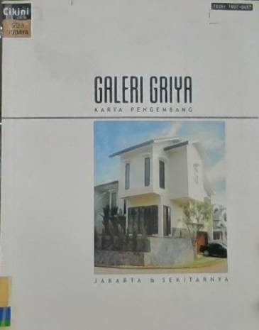 Galeri griya karya pengembang :  Jakarta dan sekitarnya / editor, Tim UDC
