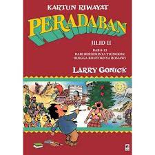 Kartun riwayat perdaban jilid II : bab 8-13 dari berseminya Tiongkok hingga rontoknya Romawi