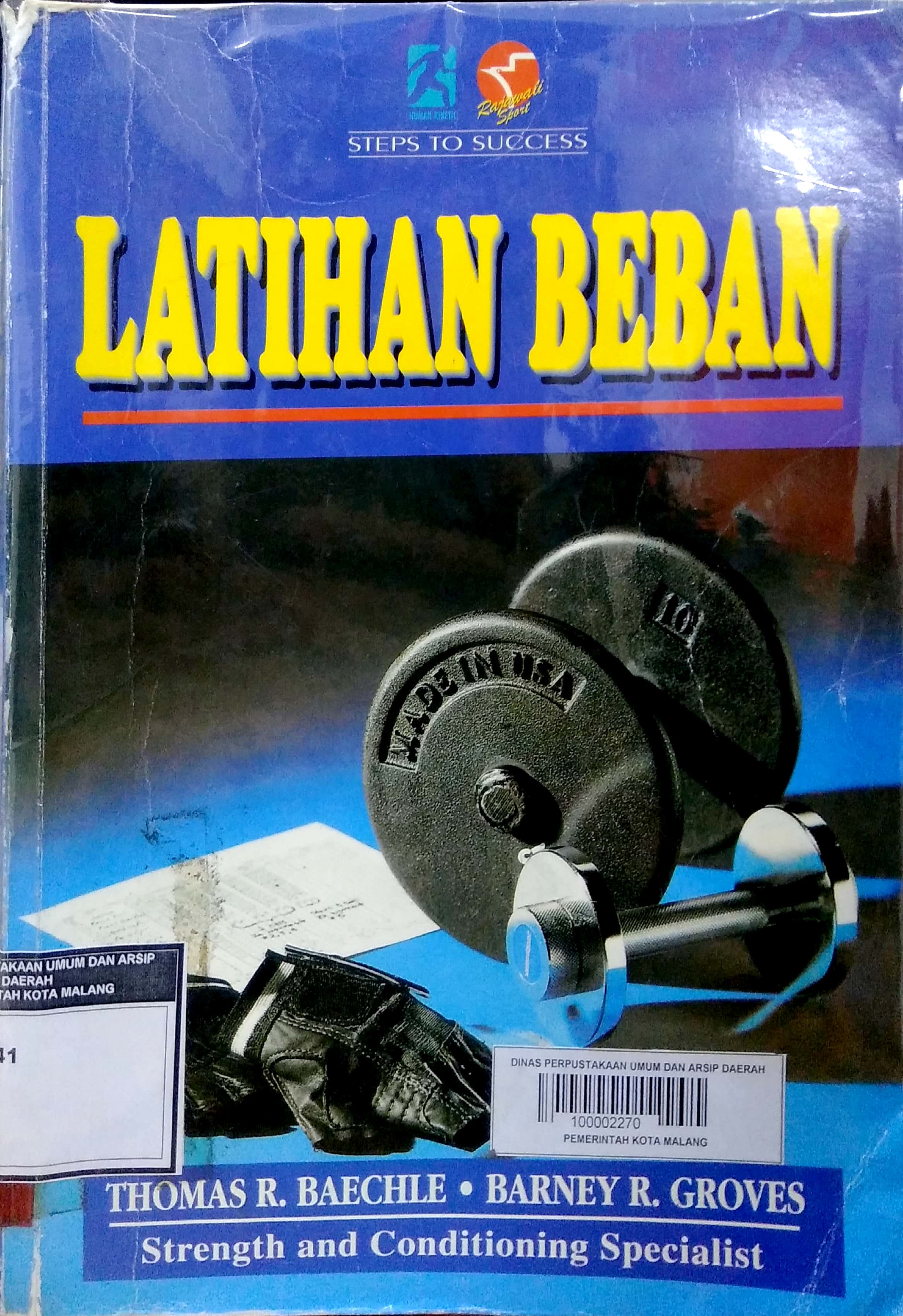 Latihan Beban : Langkah-Langkah Menuju Sukses