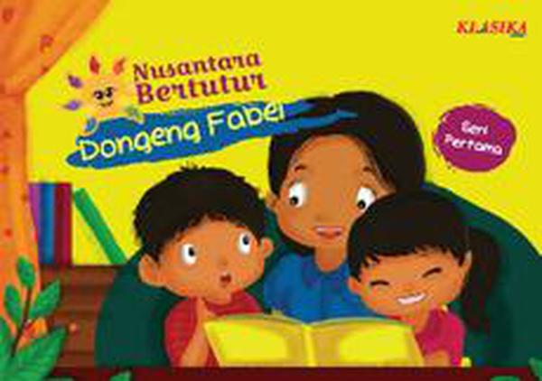 Nusantara bertutur : Dongeng fabel