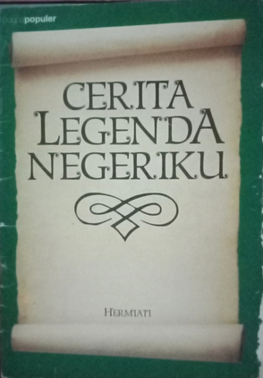 Cerita legenda negeriku